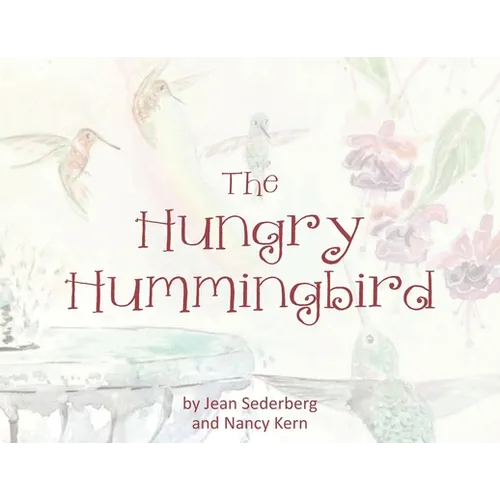 The Hungry Hummingbird