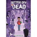 Better Off Undead
