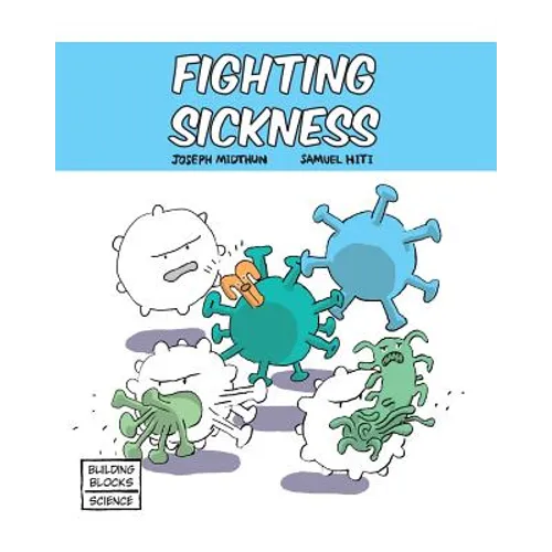Fighting Sickness